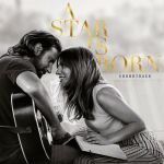 Lady Gaga - A Star Is Born Soundtrack [QT]